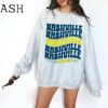 Nashville Sweatshirt, Nashville Tennessee Crewneck, Nashville Shirt, Nashville Gift, Nashville Souvenir, Family Vacation, Girls Trip Sweater