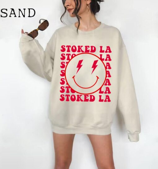 Stoked LA Sweatshirt, Long Sleeve, or T-Shirt