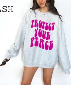 Protect Your Peace Sweatshirt, Aesthetic Sweatshirt, Trendy Sweatshirt,Tumblr Sweater, Oversized Sweatshirt, Cute Sweater