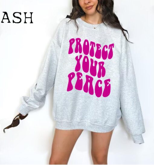 Protect Your Peace Shirt, Aesthetic Shirt, Trendy Shirt, Tumblr Sweater, Oversized Hoodie, Cute Sweater