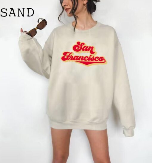 Retro San Francisco Sweatshirt - Unisex Sweatshirt - Cute San Francisco Crewneck - Vintage