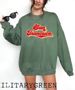 Retro San Francisco Sweatshirt - Unisex Sweatshirt - Cute San Francisco Crewneck - Vintage