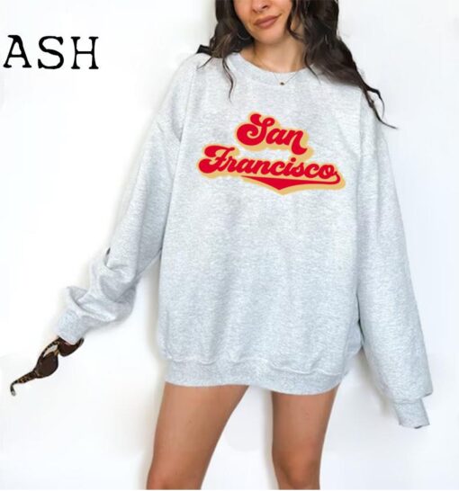 Retro San Francisco Sweatshirt - Unisex Sweatshirt - Cute San Francisco Crewneck - Vintage