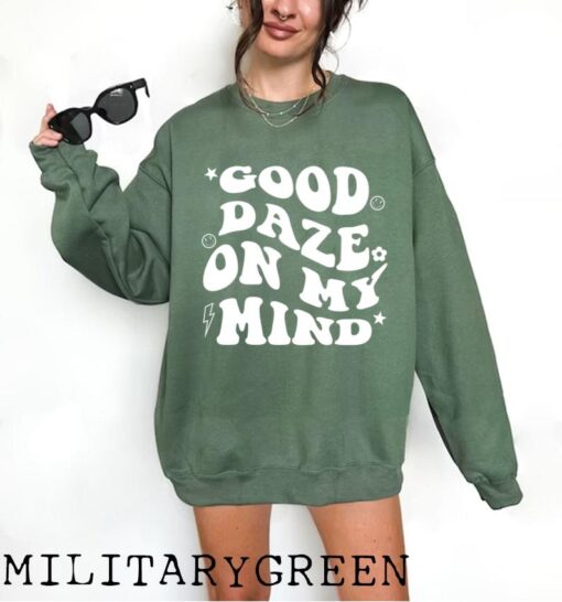 Good Daze On My Mind Sweatshirt Trendy Sweatshirt Indie Clothes Smiley Face Sweatshirt Trendy Clothing Aesthetic Clothing Y2K Clothing