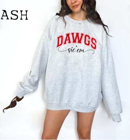 Dawgs Sic 'em Georgia Bulldogs Sweatshirt, Long Sleeve, or T-Shirt