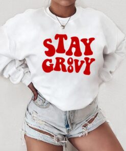 Stay Groovy Sweatshirt, Hippie Crewneck, Retro Disco Sweater, Boho Positive Affirmation Sweatshirt, Spring Gift for Her