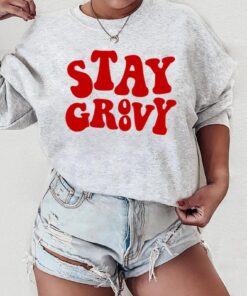 Stay Groovy Sweatshirt, Hippie Crewneck, Retro Disco Sweater, Boho Positive Affirmation Sweatshirt, Spring Gift for Her