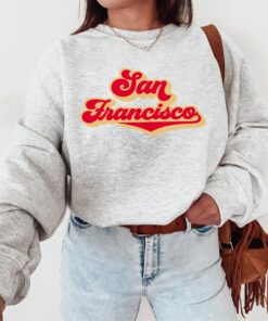 Retro San Francisco Sweatshirt - Unisex Sweatshirt - Cute San Francisco Crewneck - Vintage