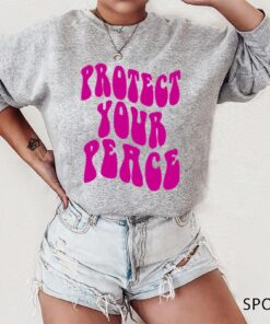 Protect Your Peace Sweatshirt, Aesthetic Sweatshirt, Trendy Sweatshirt,Tumblr Sweater, Oversized Sweatshirt, Cute Sweater