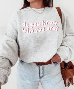 Do You Know Who You Are Hoodie Sweatshirt Love on Tour Crewneck Aesthetic