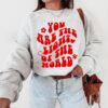 You Are The Light Of The World Sweatshirt - Mental Health Sweatshirt - Trendy Hoodie - Aesthetic Hoodie - Quote Sweatshirt